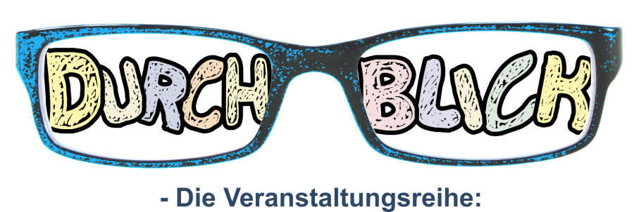 Die Veranstaltungsreihe